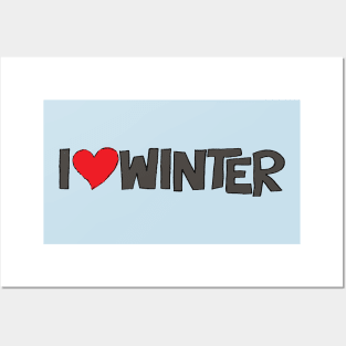 I Heart Winter Illustrated Text with a heart Posters and Art